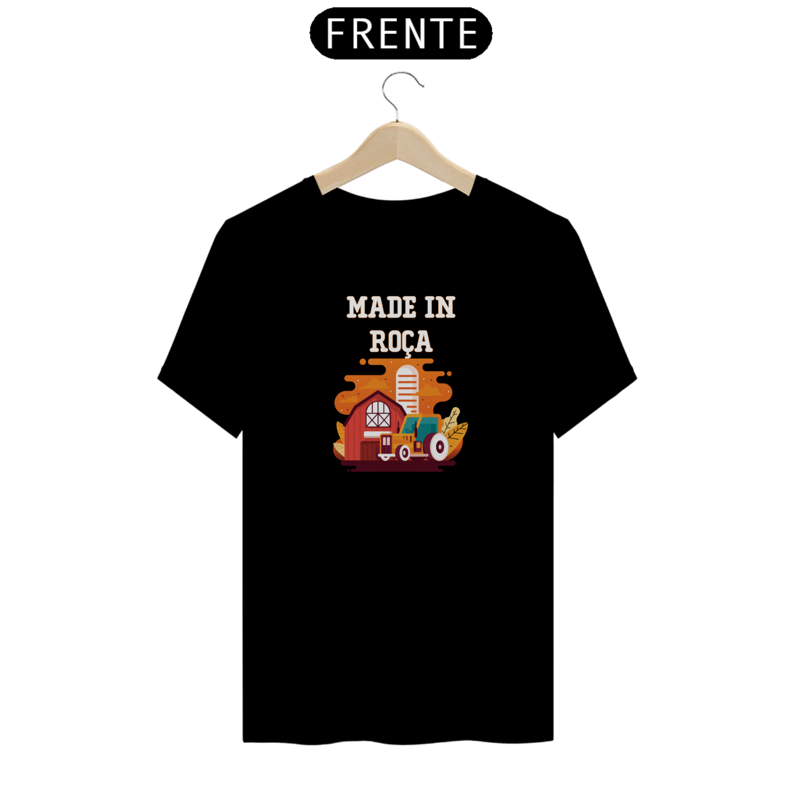 Nome do produto: Camiseta Estampada Made in Roça - Feito na Roça Quality 