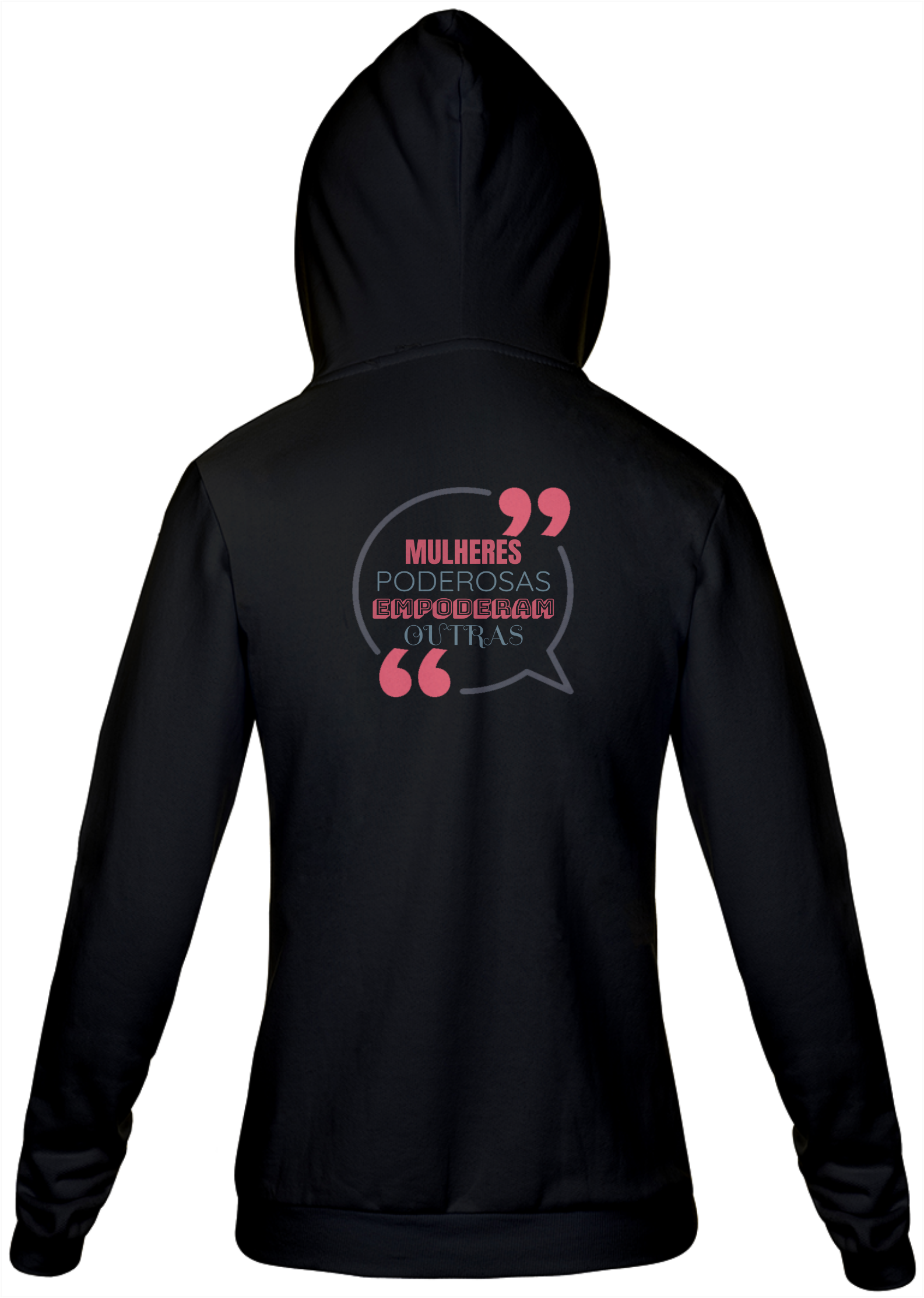 Nome do produto: Jaqueta Moletom Feminino Estampa Frase - MULHERES PODEROSAS EMPODERAM OUTRAS 