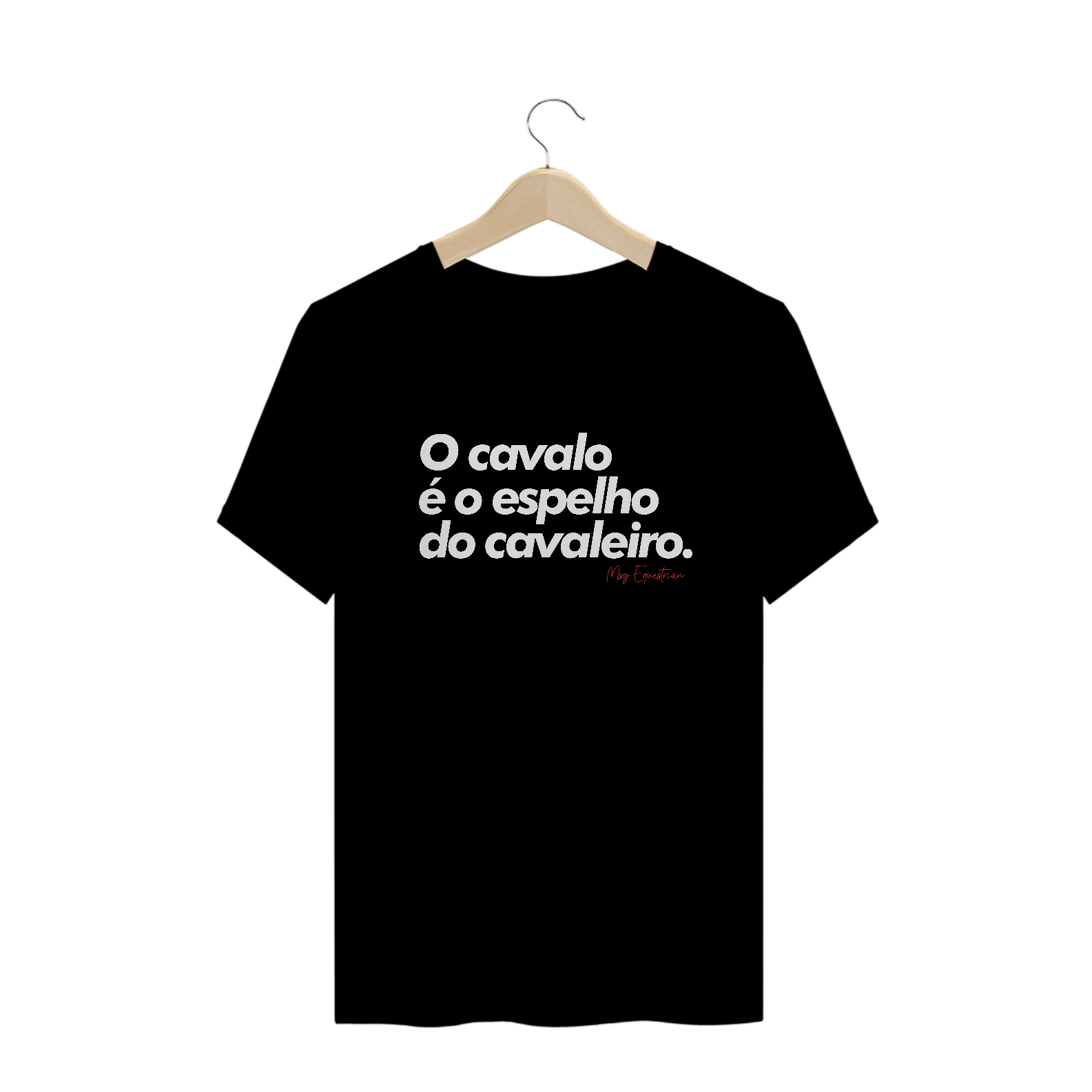 Nome do produto: Camiseta o cavalo é o espelho do cavaleiro