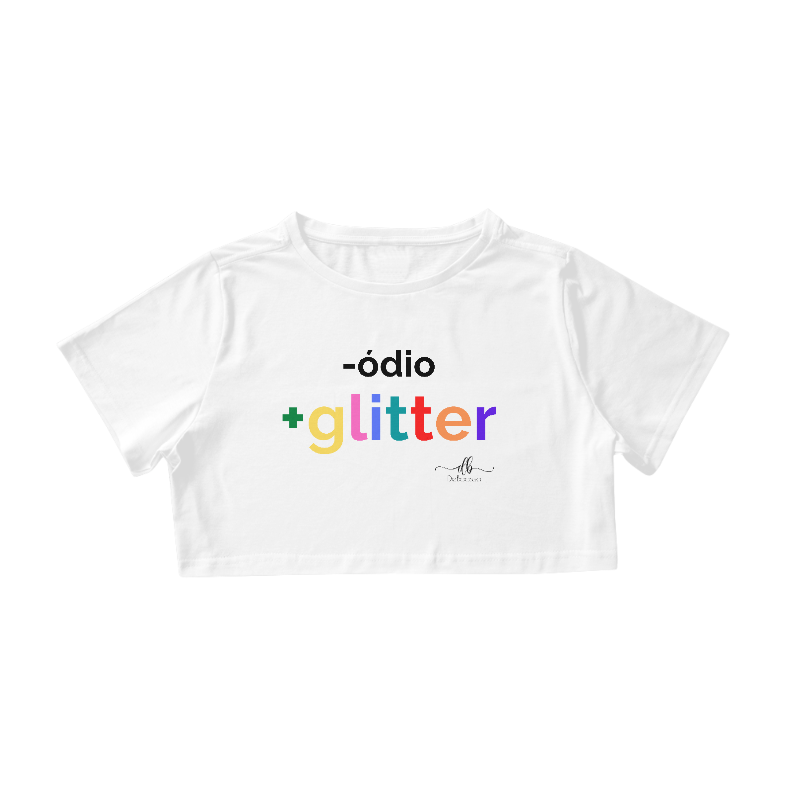 Nome do produto: Menos ódio mais Glitter (Croped) LP