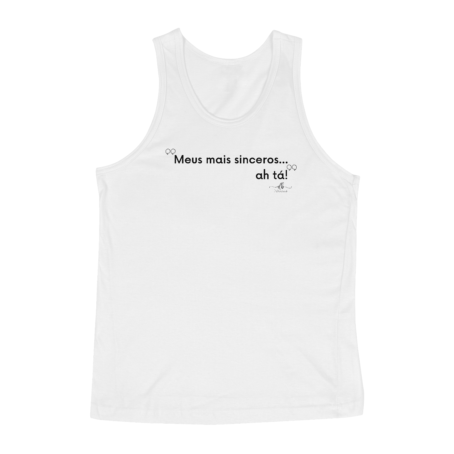 Nome do produto: Meus mais sinceros... ah tá! (Regata) LP