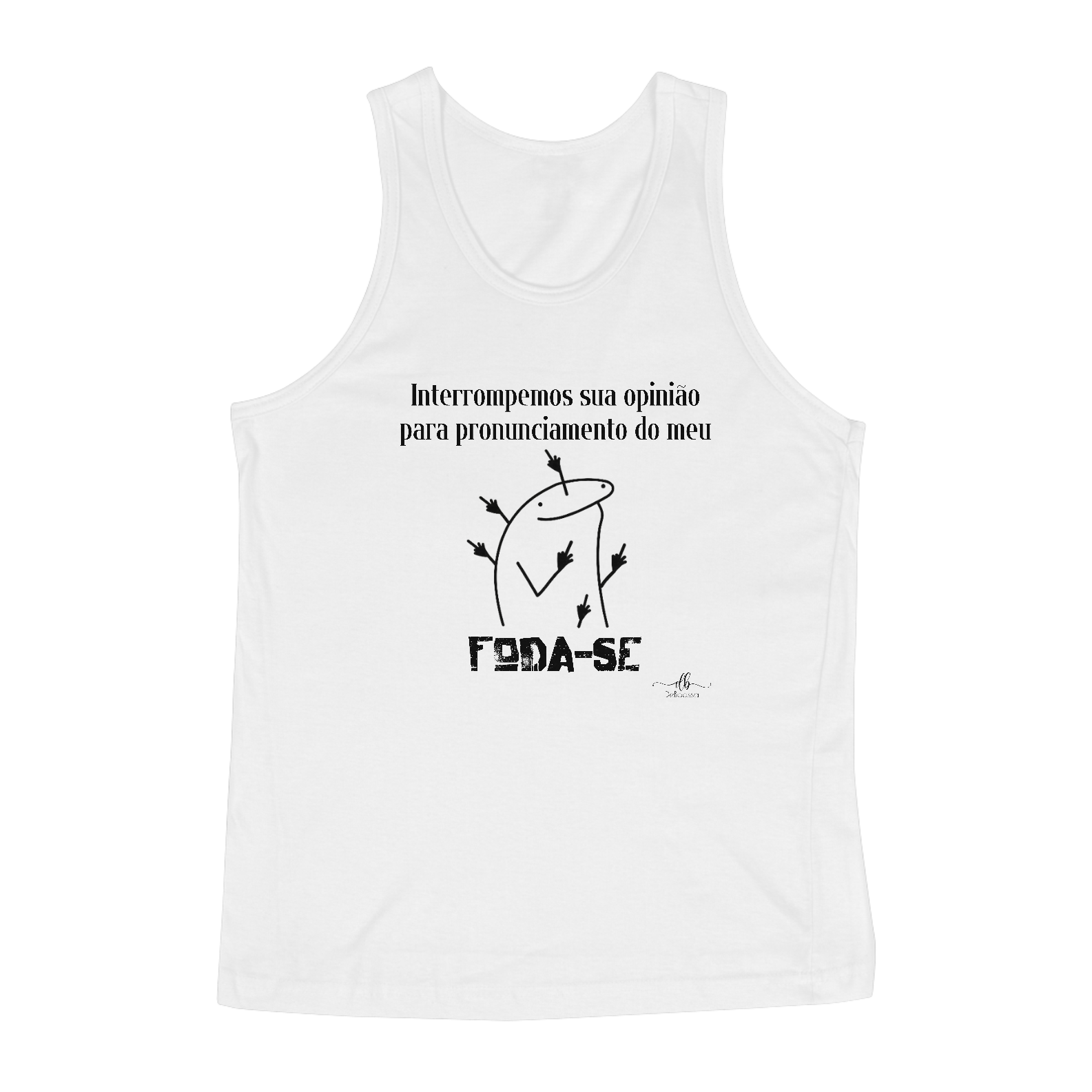 Nome do produto: Interrompemos sua opinião para pronunciamento do meu F...-SE (Regata) LP