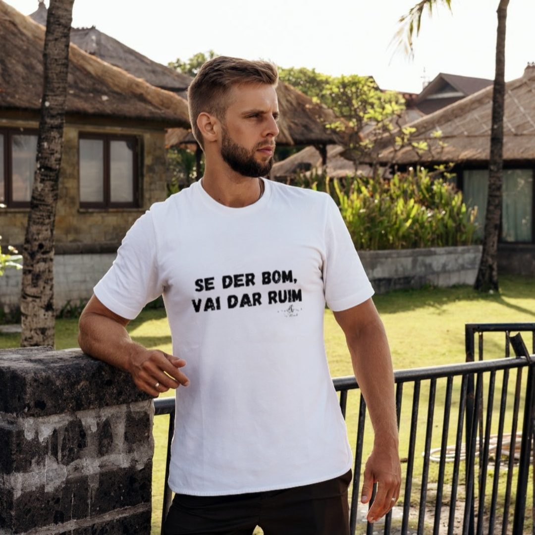 Nome do produto: Se der bom, vai dar ruim (Camiseta quality) LP