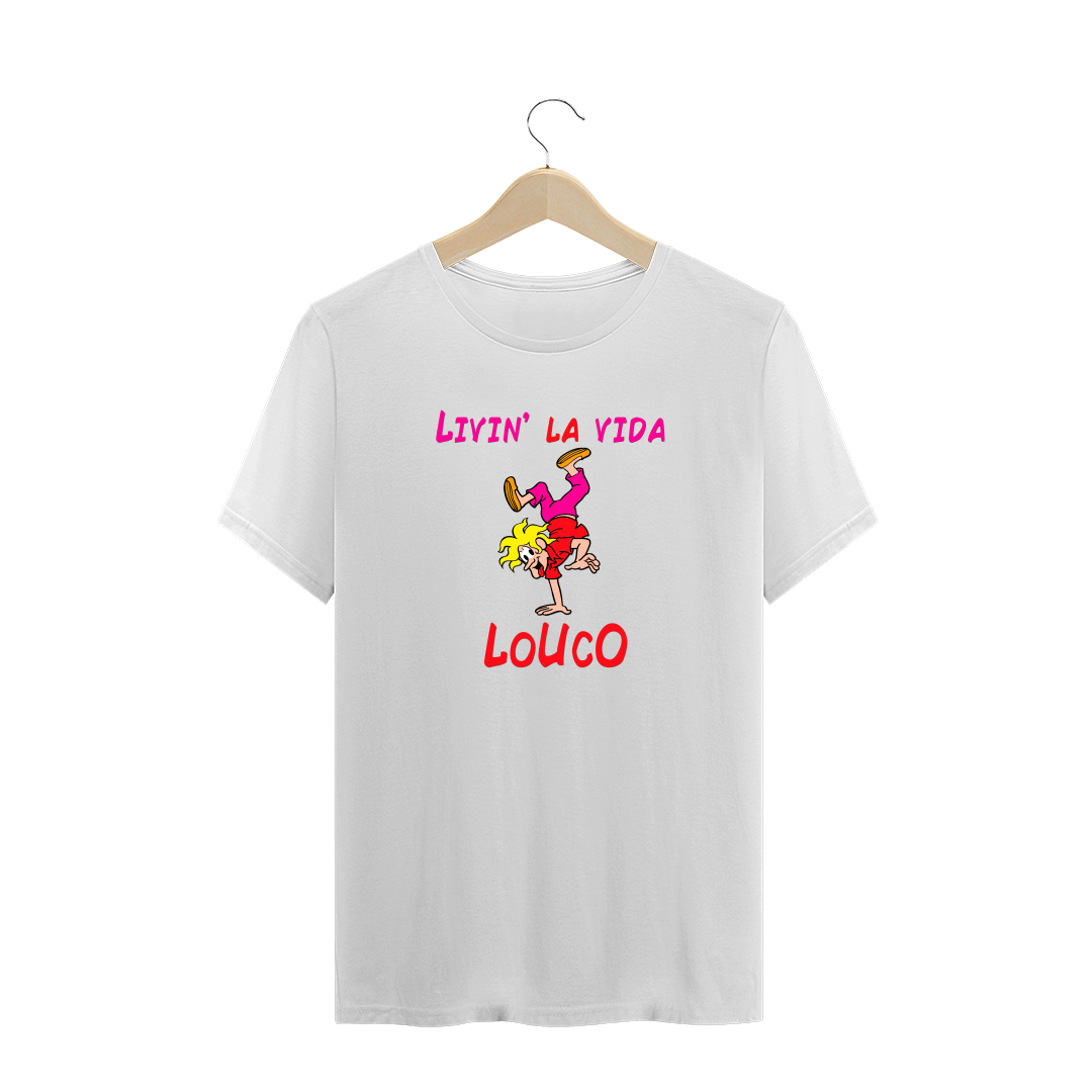 Nome do produto: Livin\' La Vida Louco