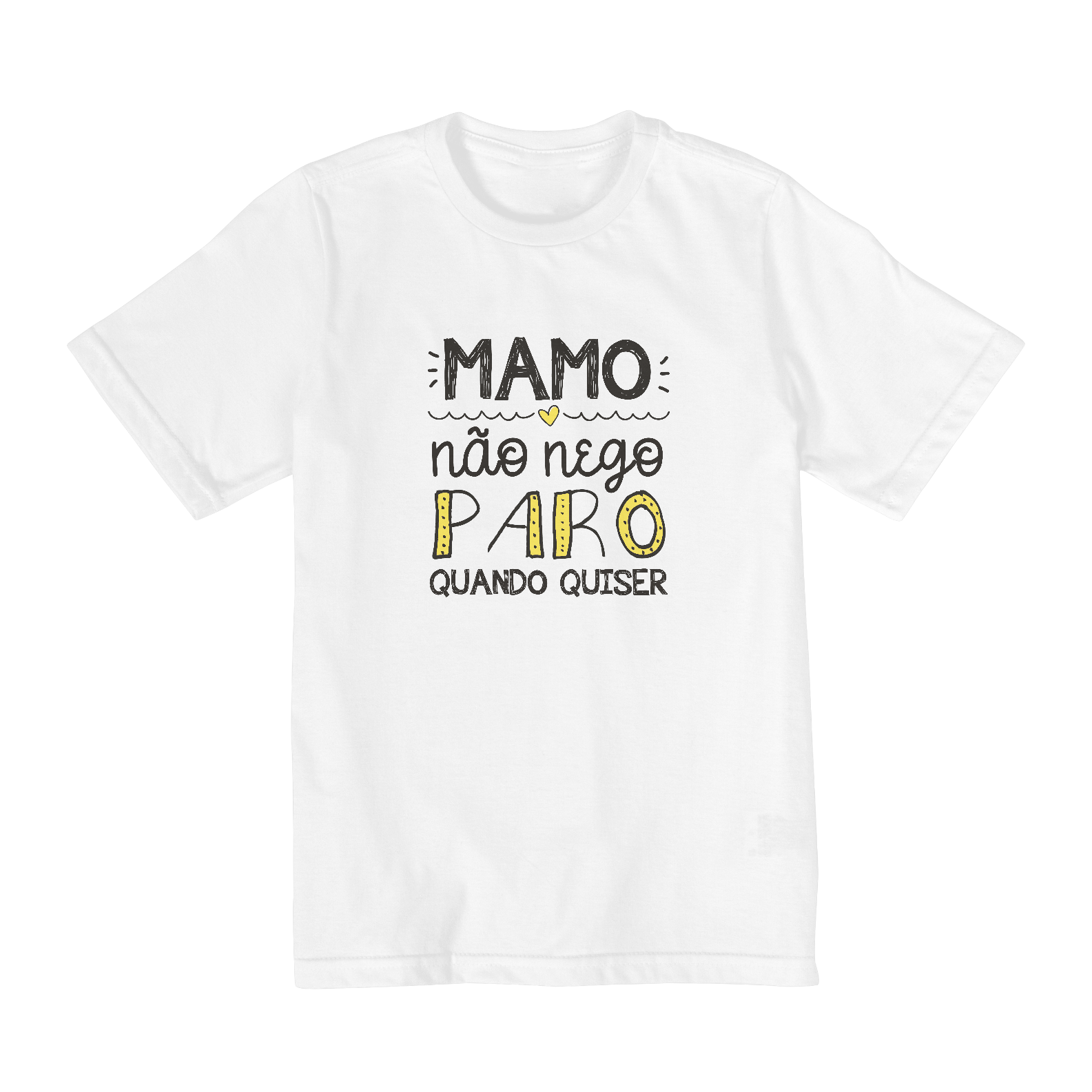Nome do produto: {Camisa Kids Bacana} Mamo, não nego. Paro quando quiser. ♡