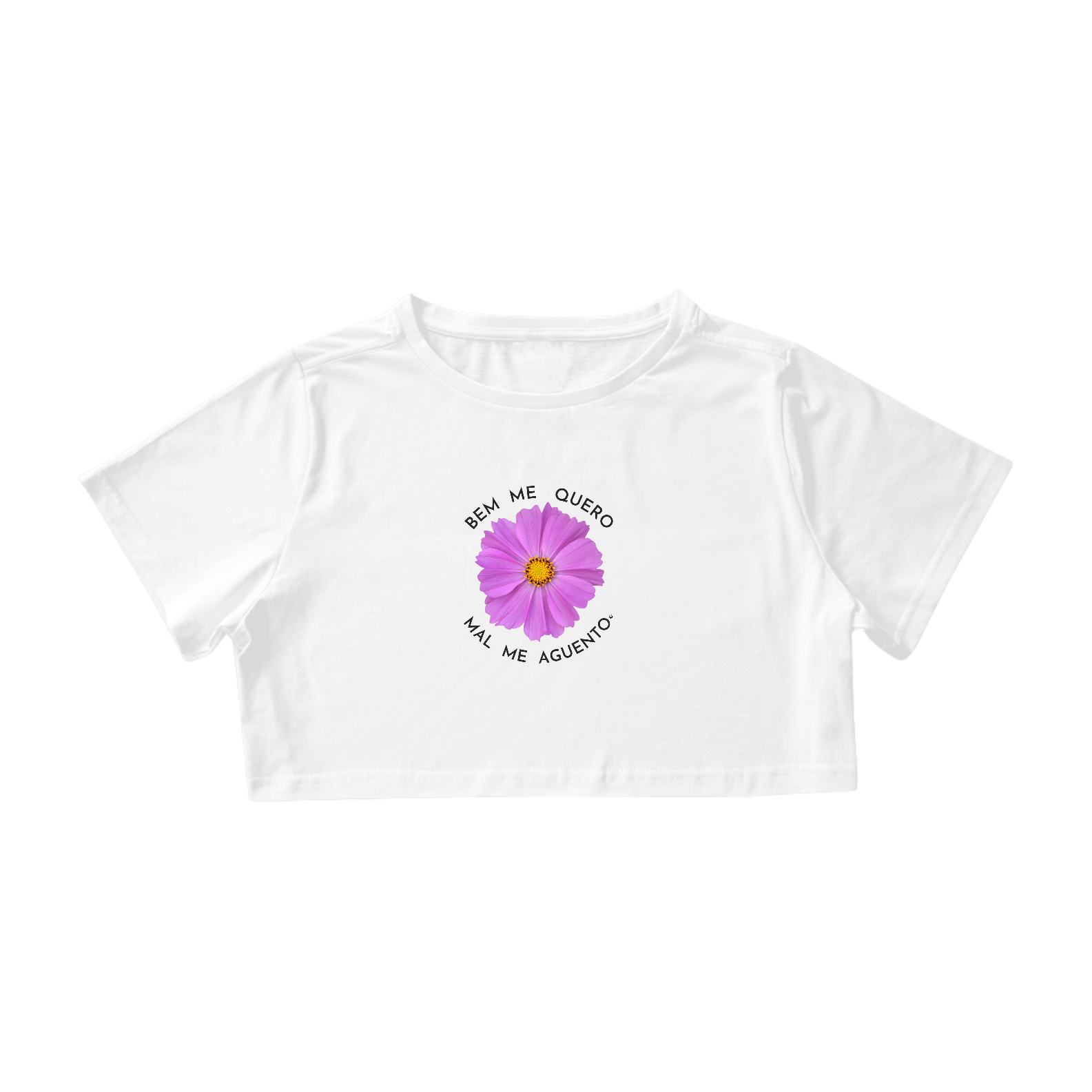 Nome do produto: {Cropped Bacana} Bem me quero, mal me aguento