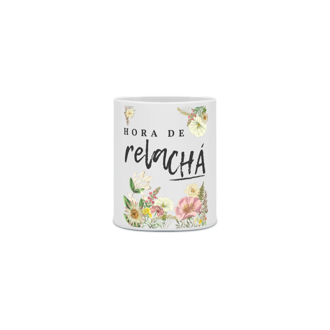 Nome do produto: {Caneca Bacana} - Hora de relaCHÁ ❤️