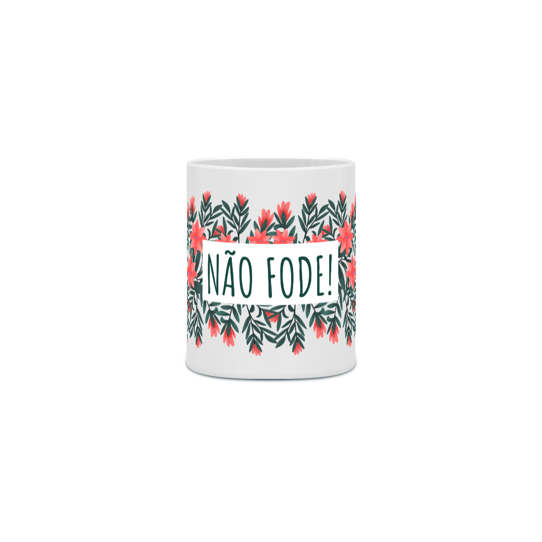 Nome do produto: {Caneca Bacana} Não f0d&