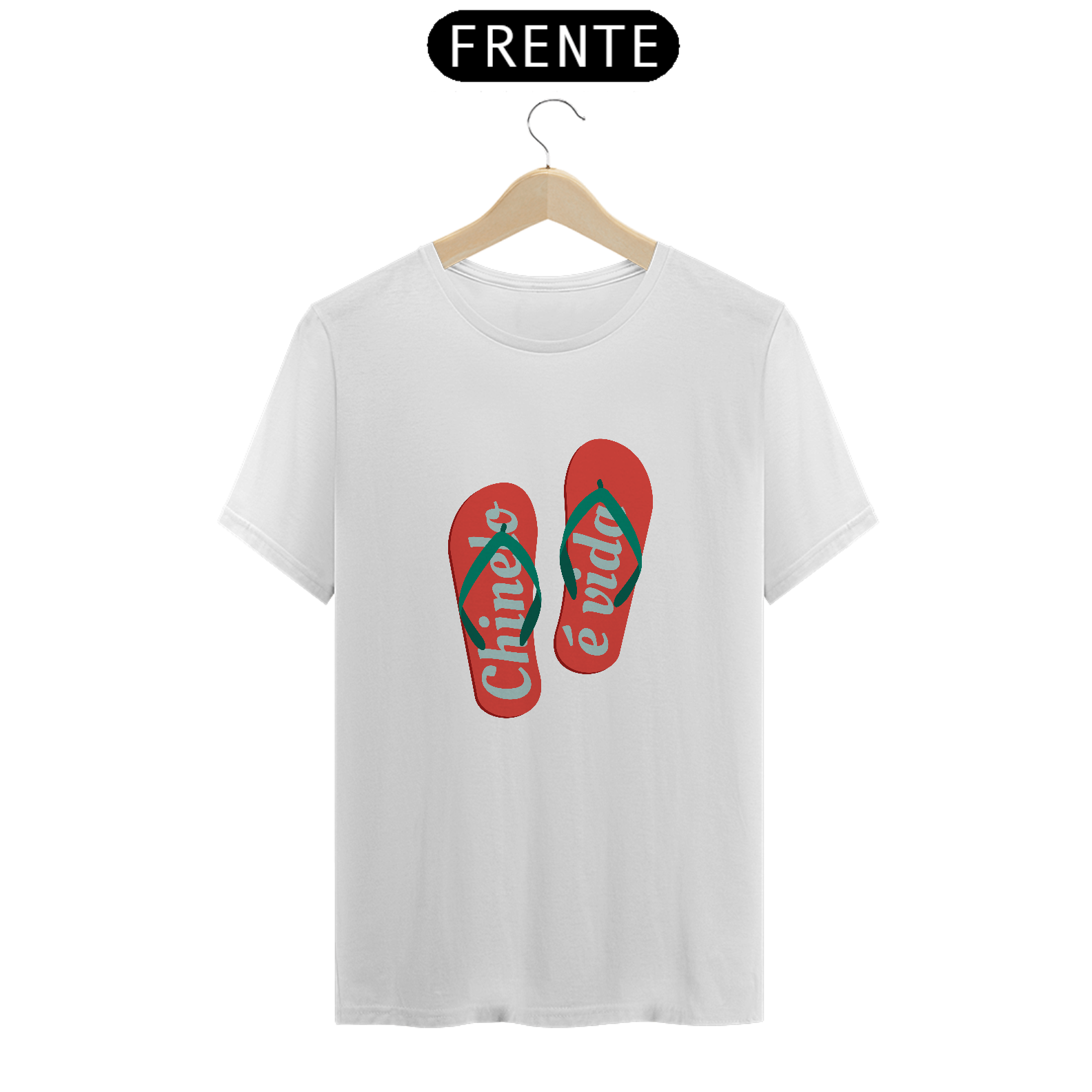 Nome do produto: Chinelo é vida - Camiseta prime