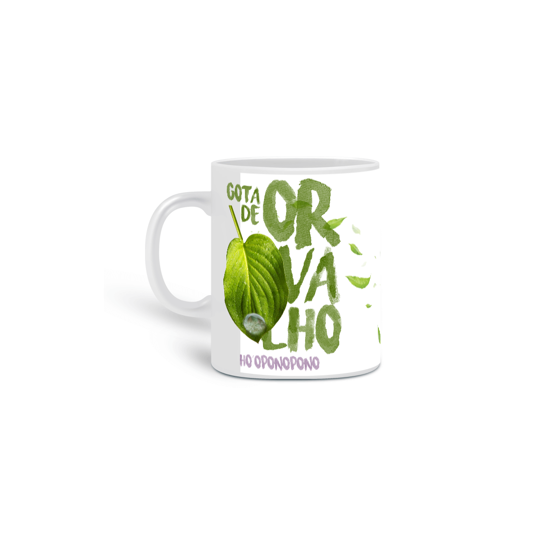 Nome do produto: Caneca Gota de Orvalho - Ho\'oponopono - Vladia Hass