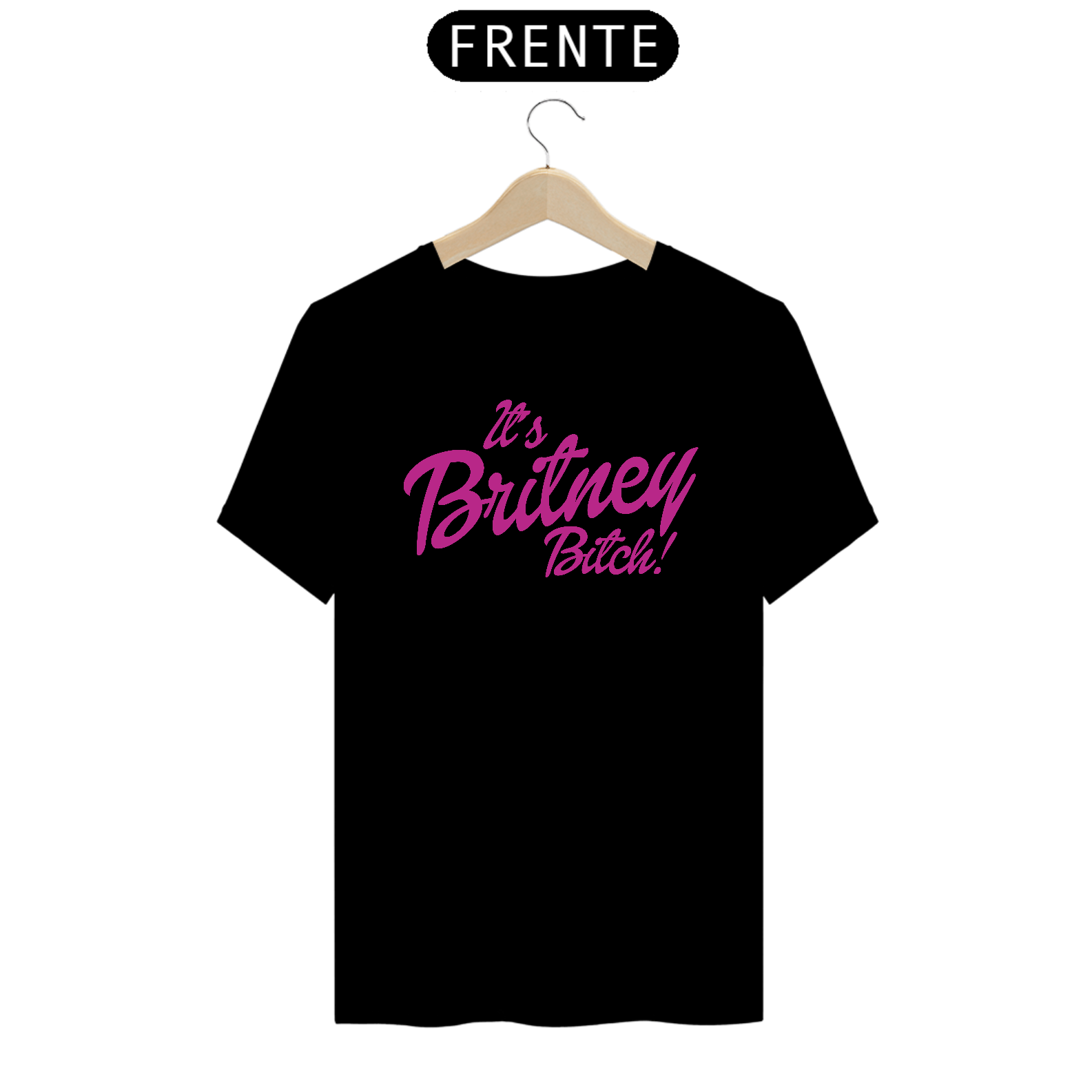 Nome do produto: T-Shirt It\'s Britney Bitch!