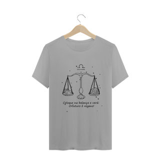 Camiseta Unissex | Libra | Coloque na balança e verá: O futuro é vegano! | P&B