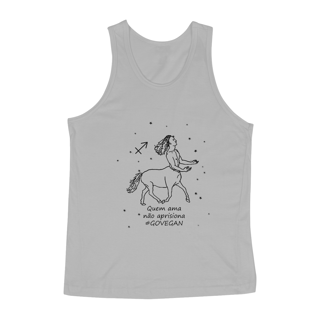Regata Masculina | Sagitário | Quem ama não aprisiona #govegan | P&B