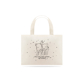 Eco Bag | Gêmeos | Meus dois lados gritam: GO VEGAN! | P&B