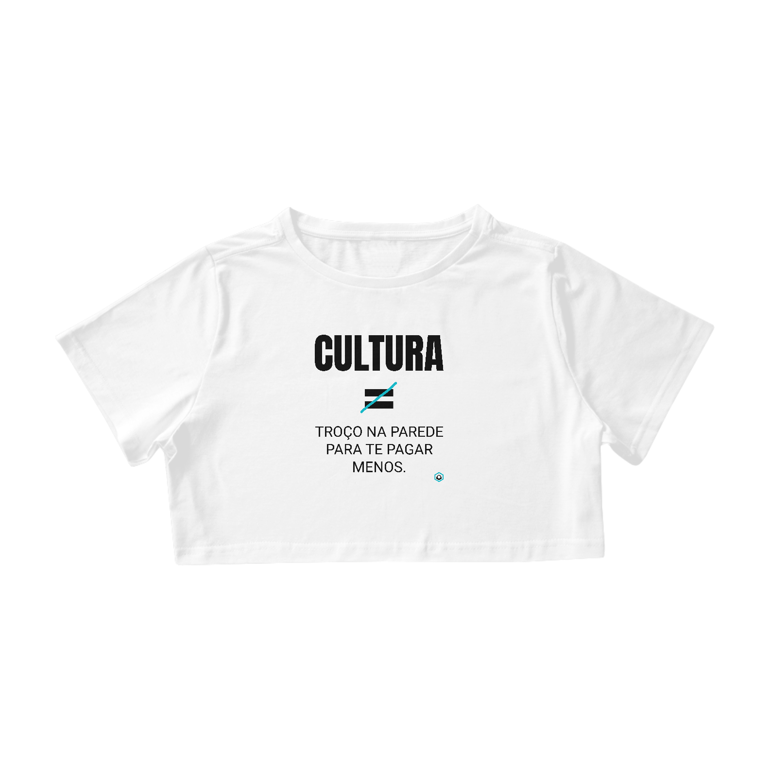 Nome do produto: Cultura NÃO É - Croped