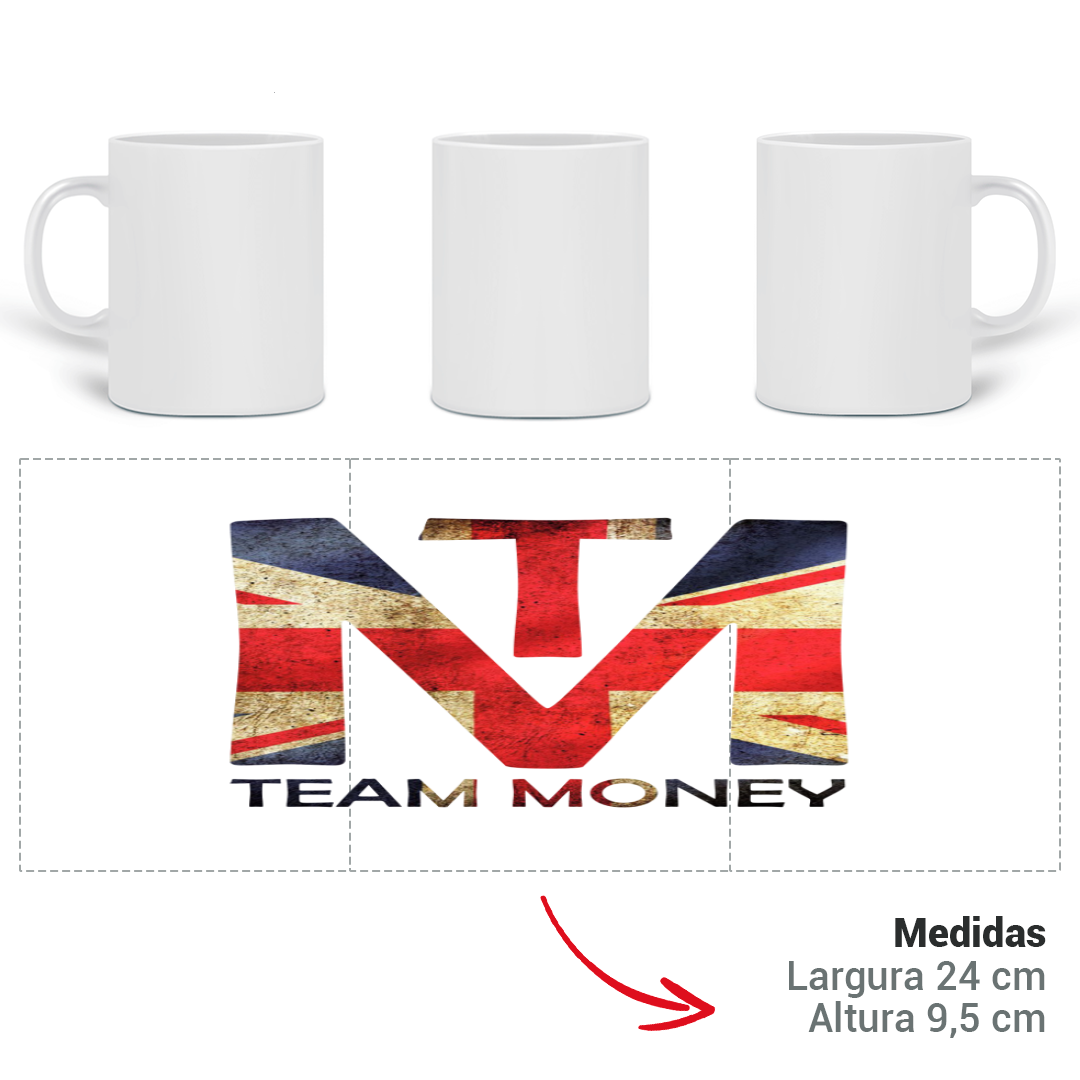 Nome do produto: Caneca Team Money - REINO UNIDO
