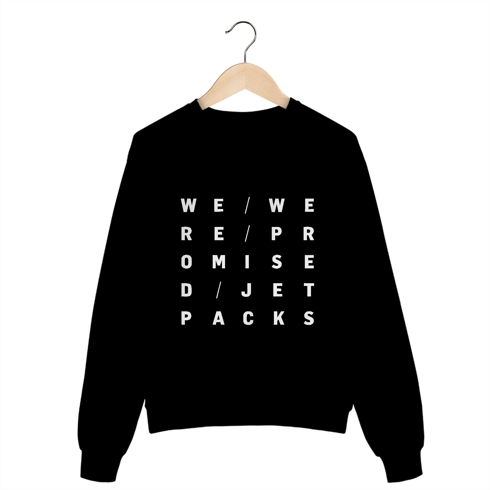 Moletom We Were Promised Jetpacks