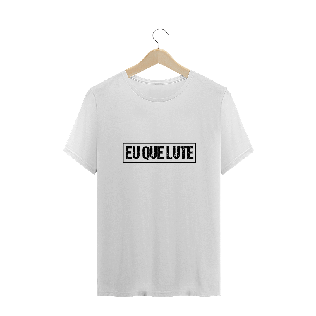 Nome do produto: Eu que lute