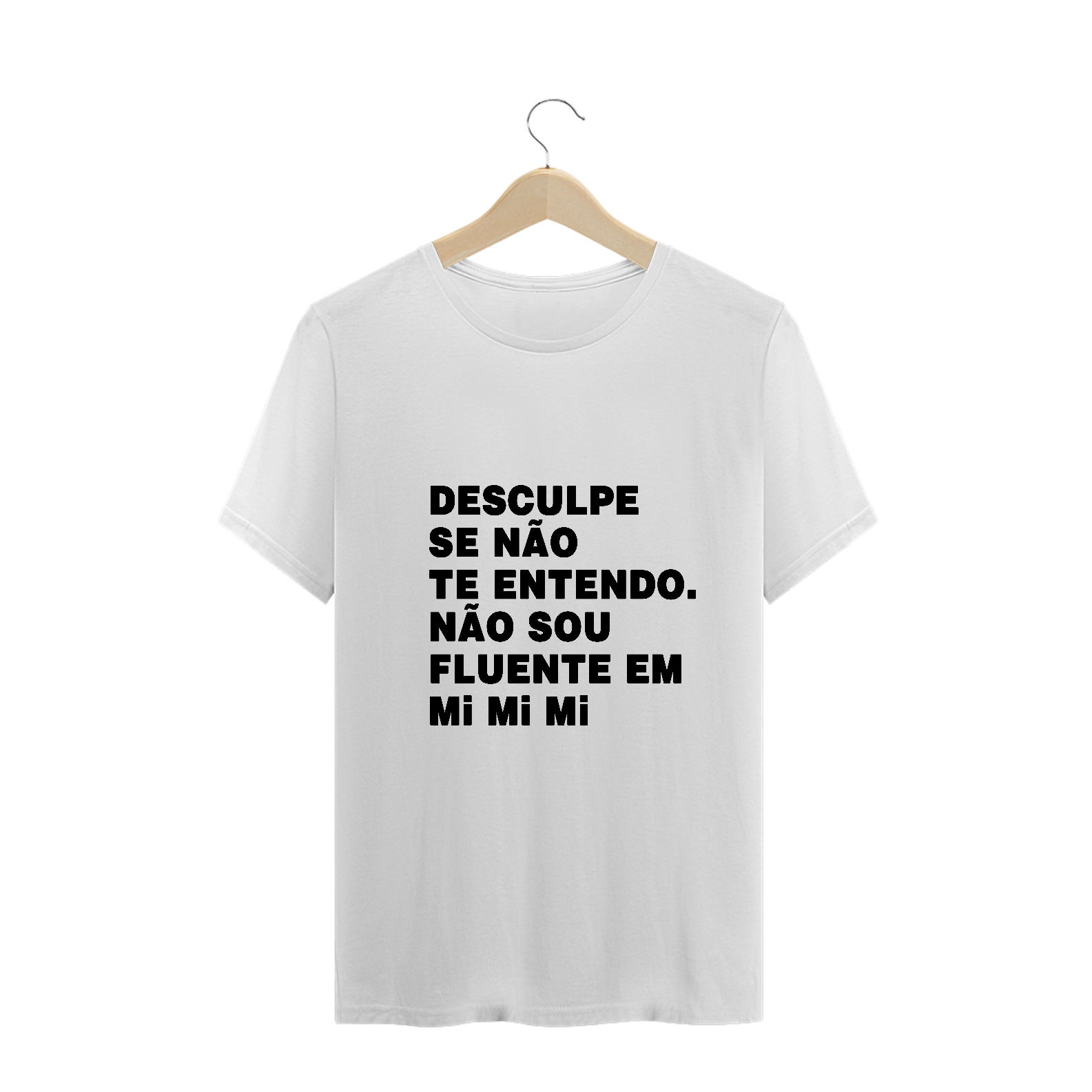 Nome do produto: Não sou fluente em \'Mi Mi Mi\'