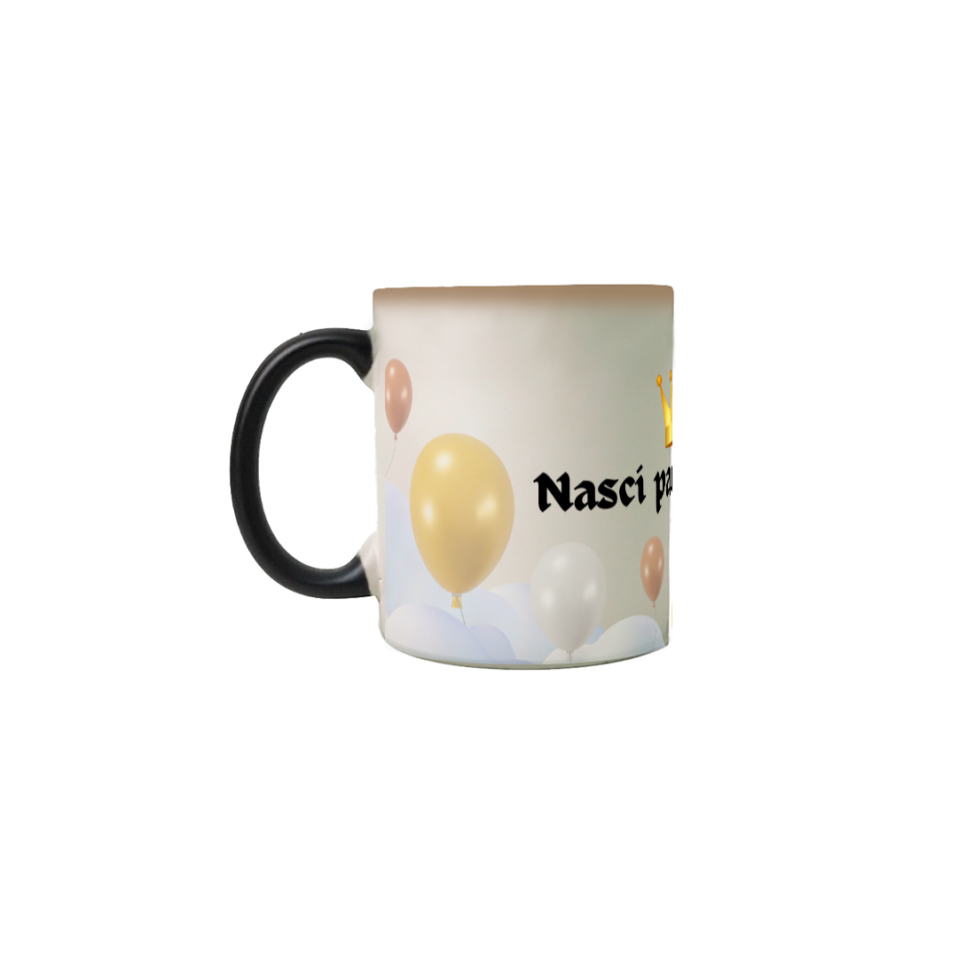 Nome do produto: Caneca Mágica Nasci para Dominar