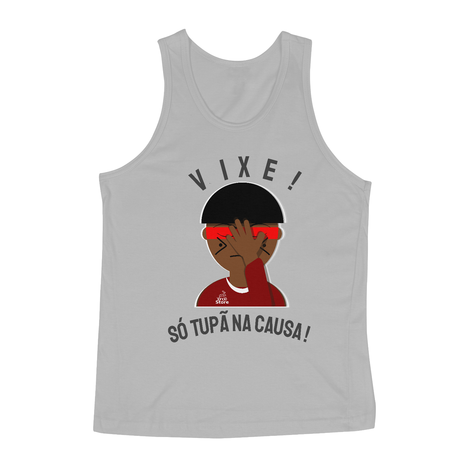 Nome do produto: Vixe! Só Tupã na causa!  RB 