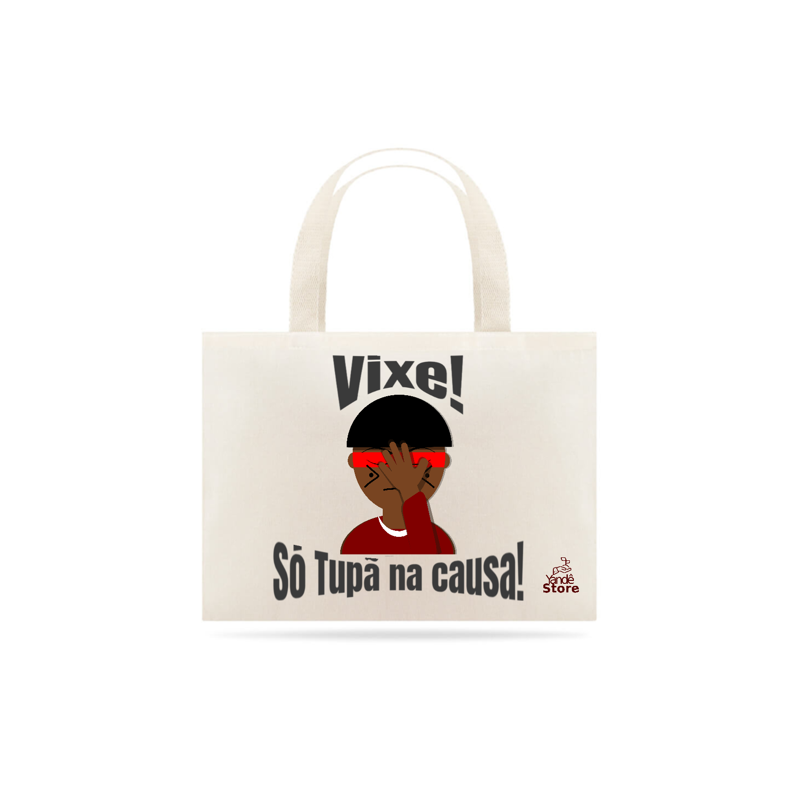 Nome do produto: EcoBag Vixe! Só Tupã na causa