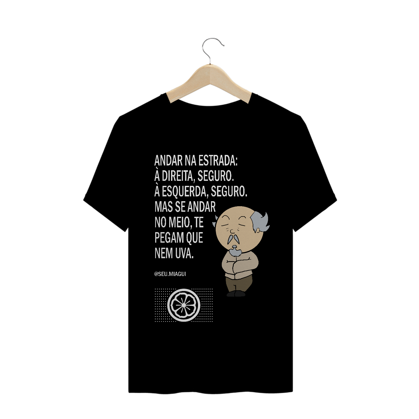 Nome do produto: Camiseta Frases seu Miagui 06