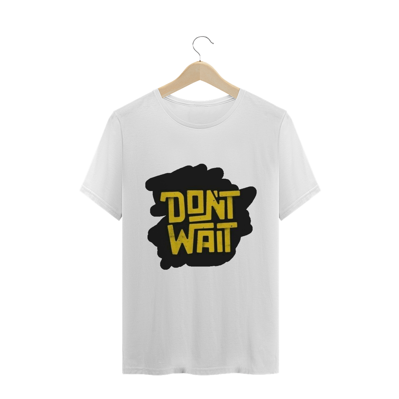 Nome do produto: t-shirt dont wait