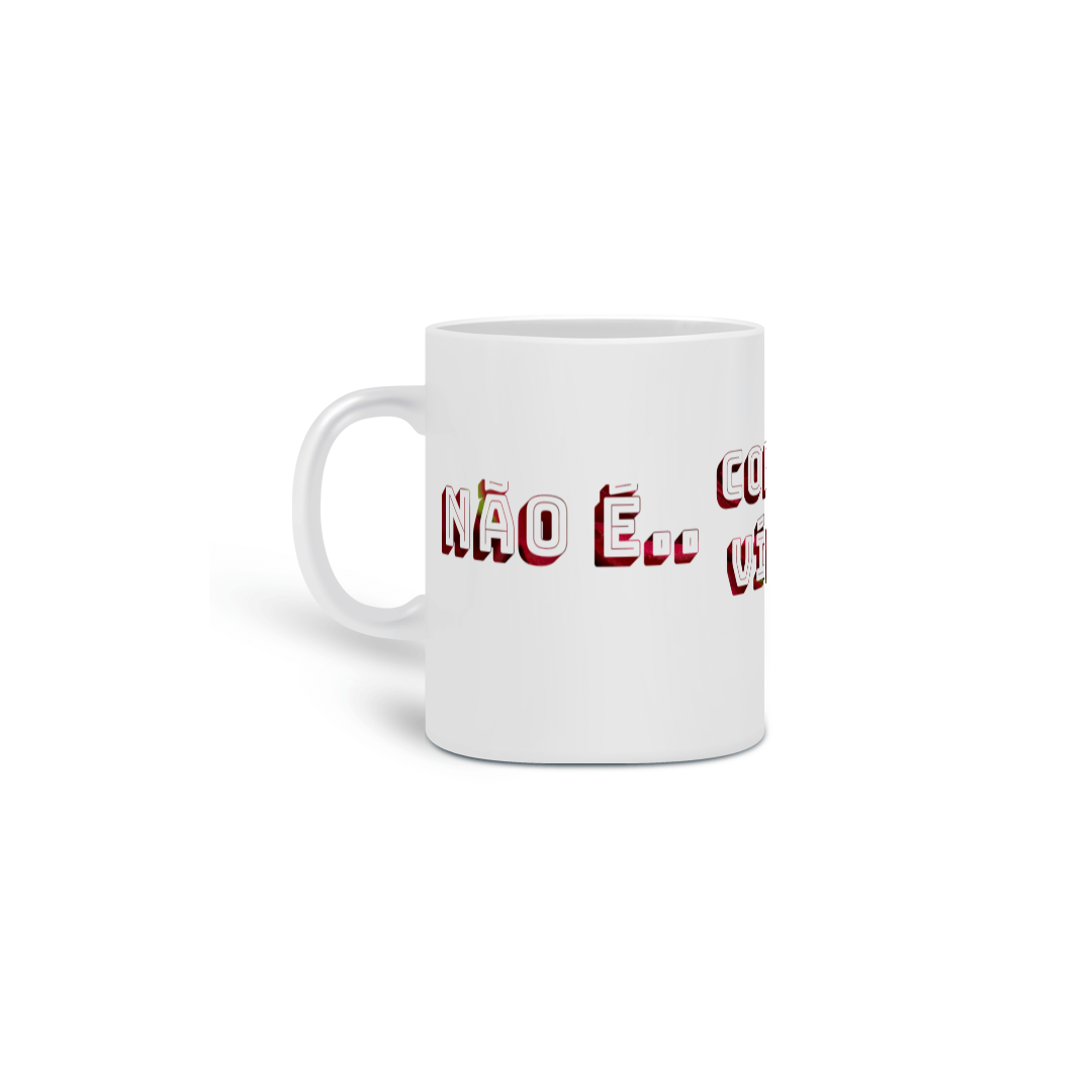 Nome do produto: CANECA FRASES