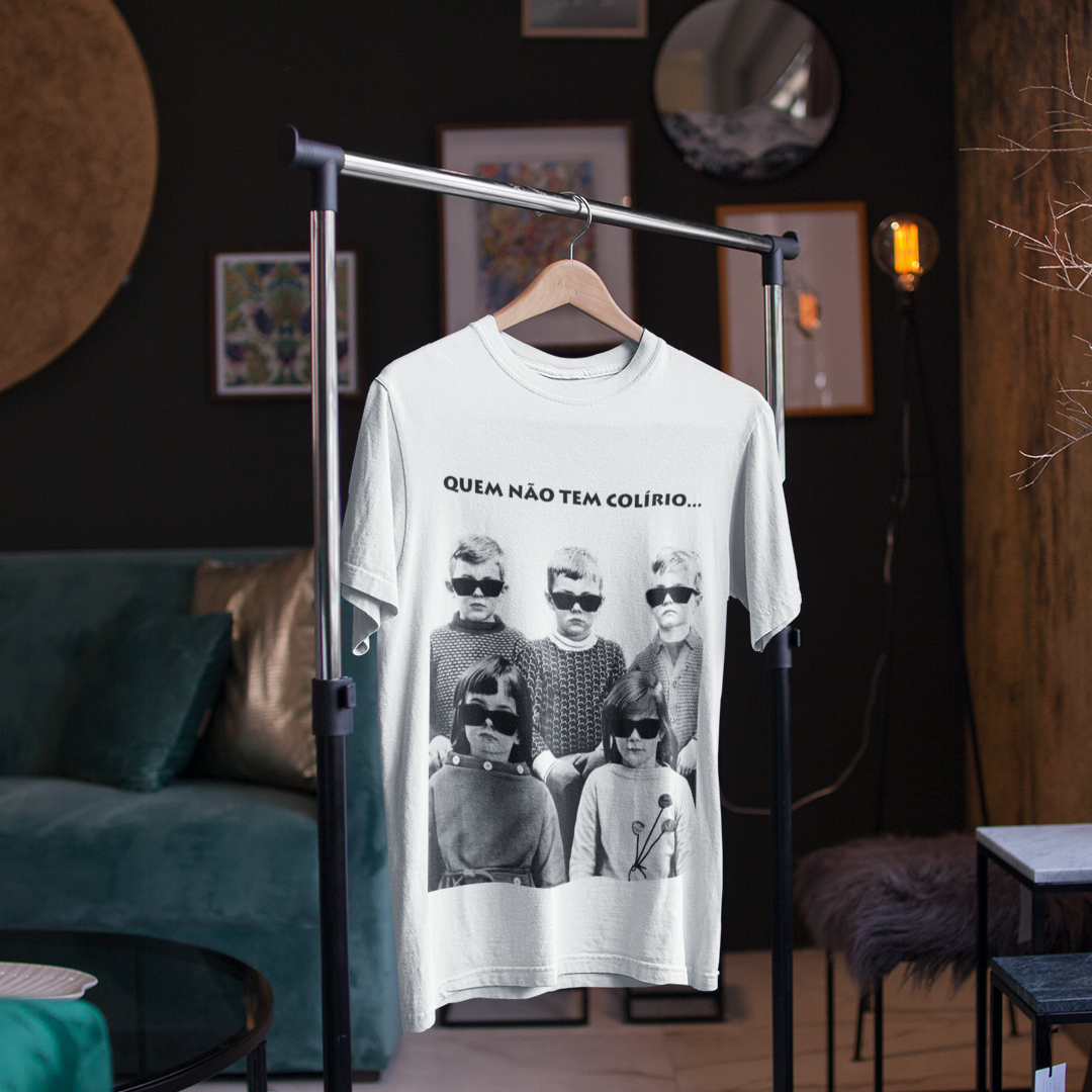 Nome do produto: T-Shirt Quem Não Tem Colírio...