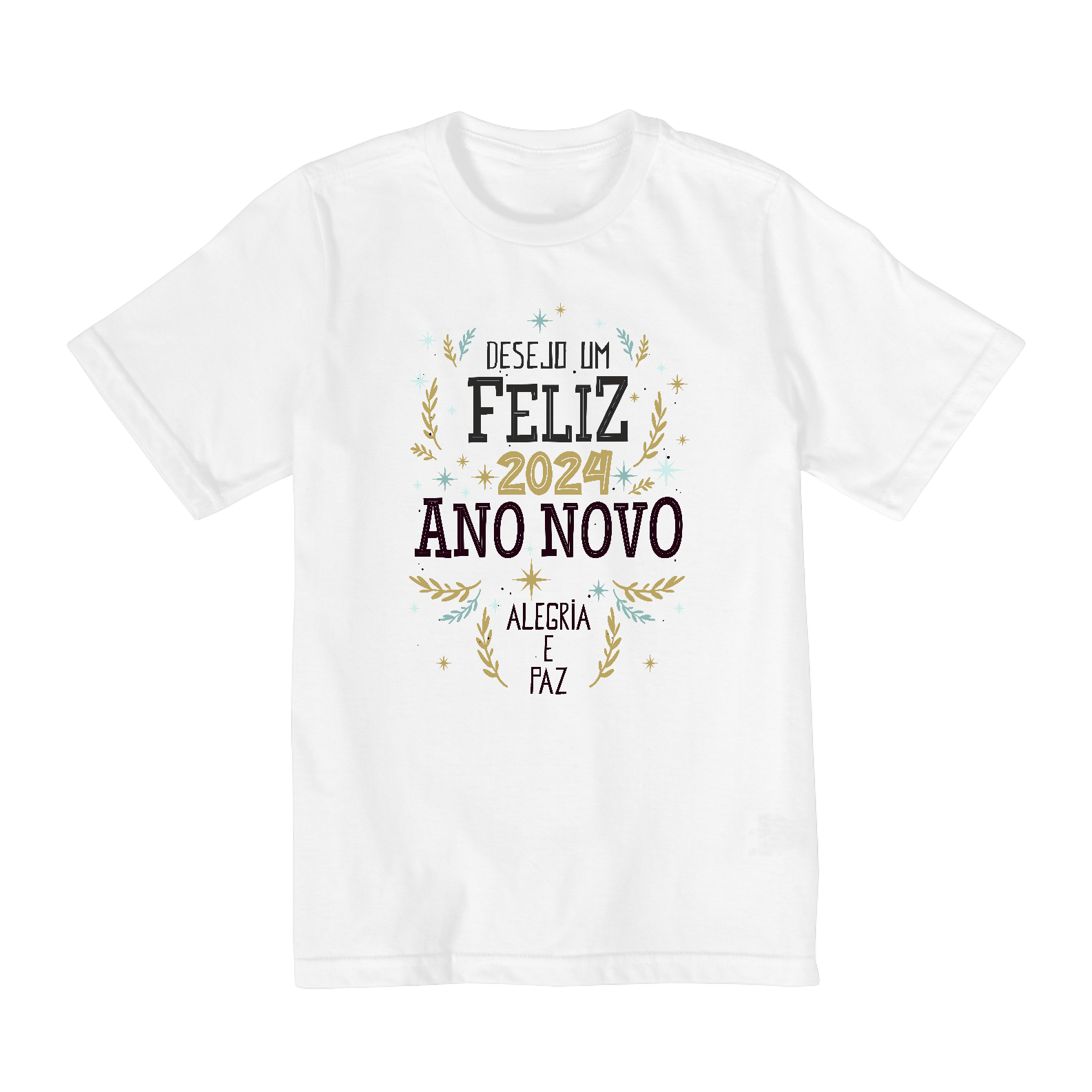 Nome do produto: Camiseta Infantil (2 a 8) Ano Novo 2024 Alegria e Paz