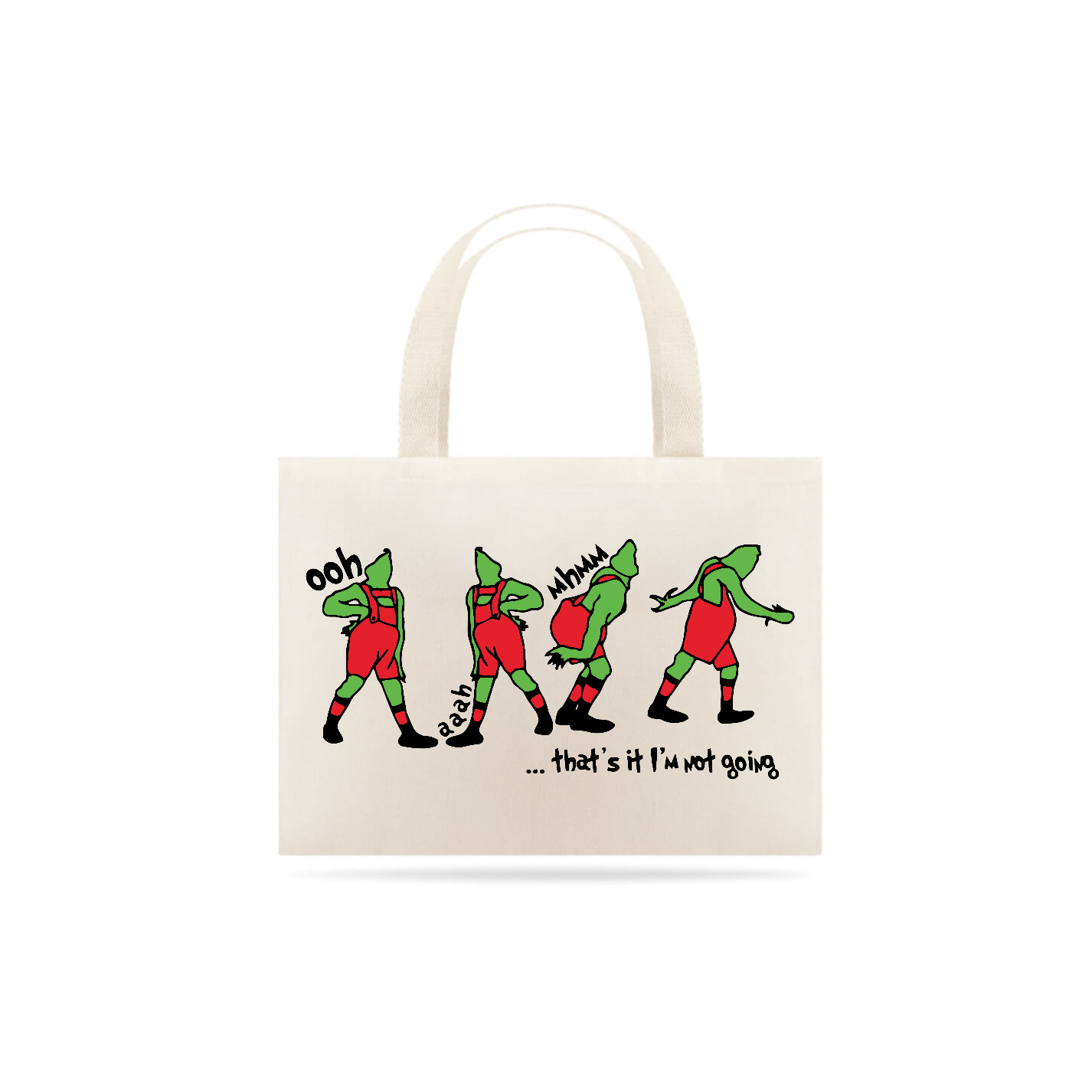 Nome do produto: Eco Bag Grinch Thats It Im Not Going