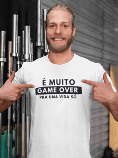Camiseta Masculina Buteco - É muito game over para uma vida só