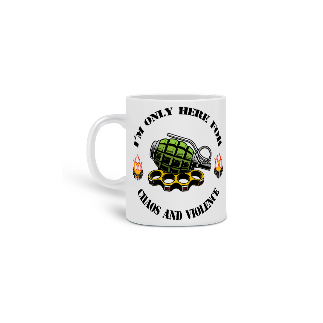 Nome do produto: Chaos and Violence1 Mug