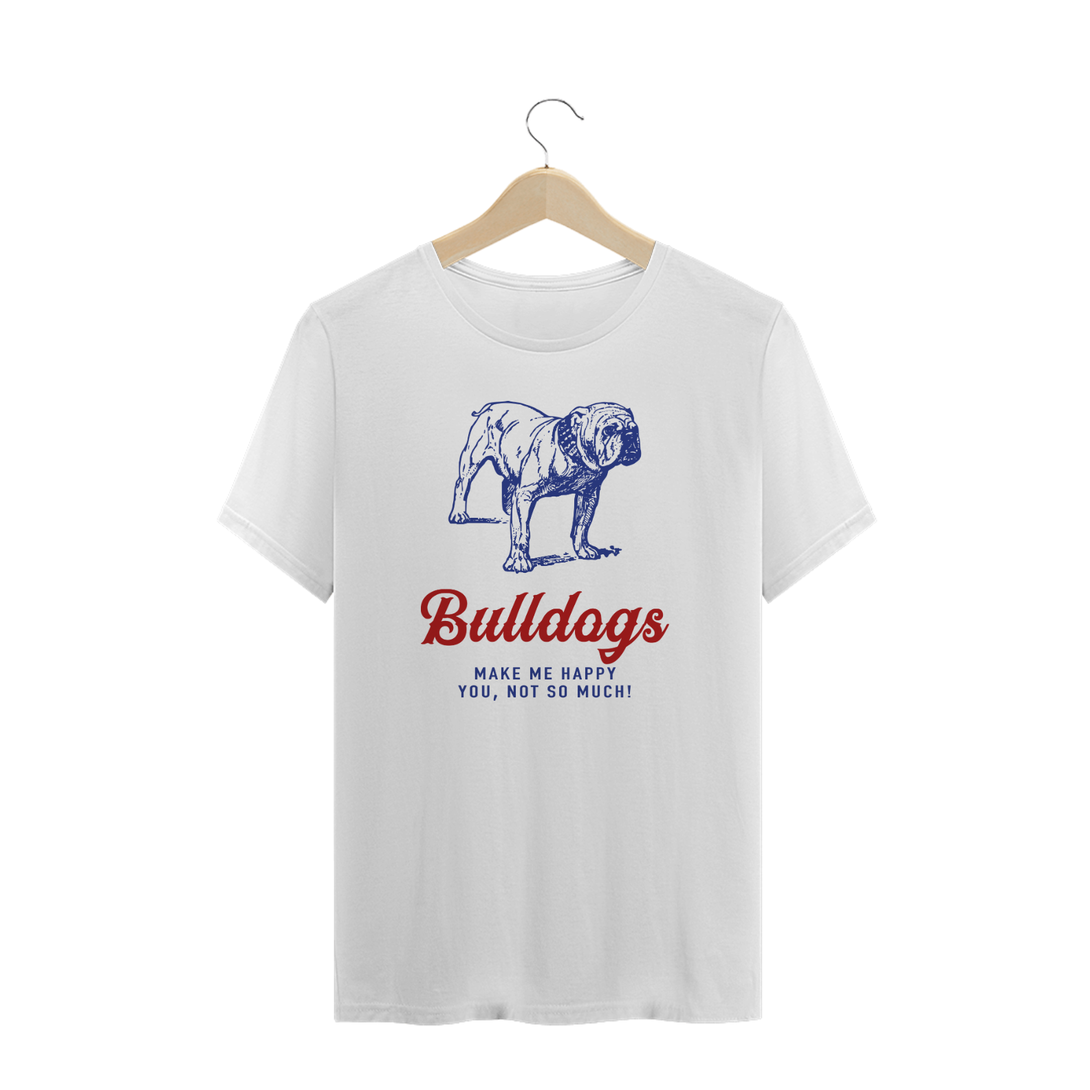 Nome do produto: BULLDOGS MAKE ME HAPPY - MALHA AVELUDADA - UNISSEX