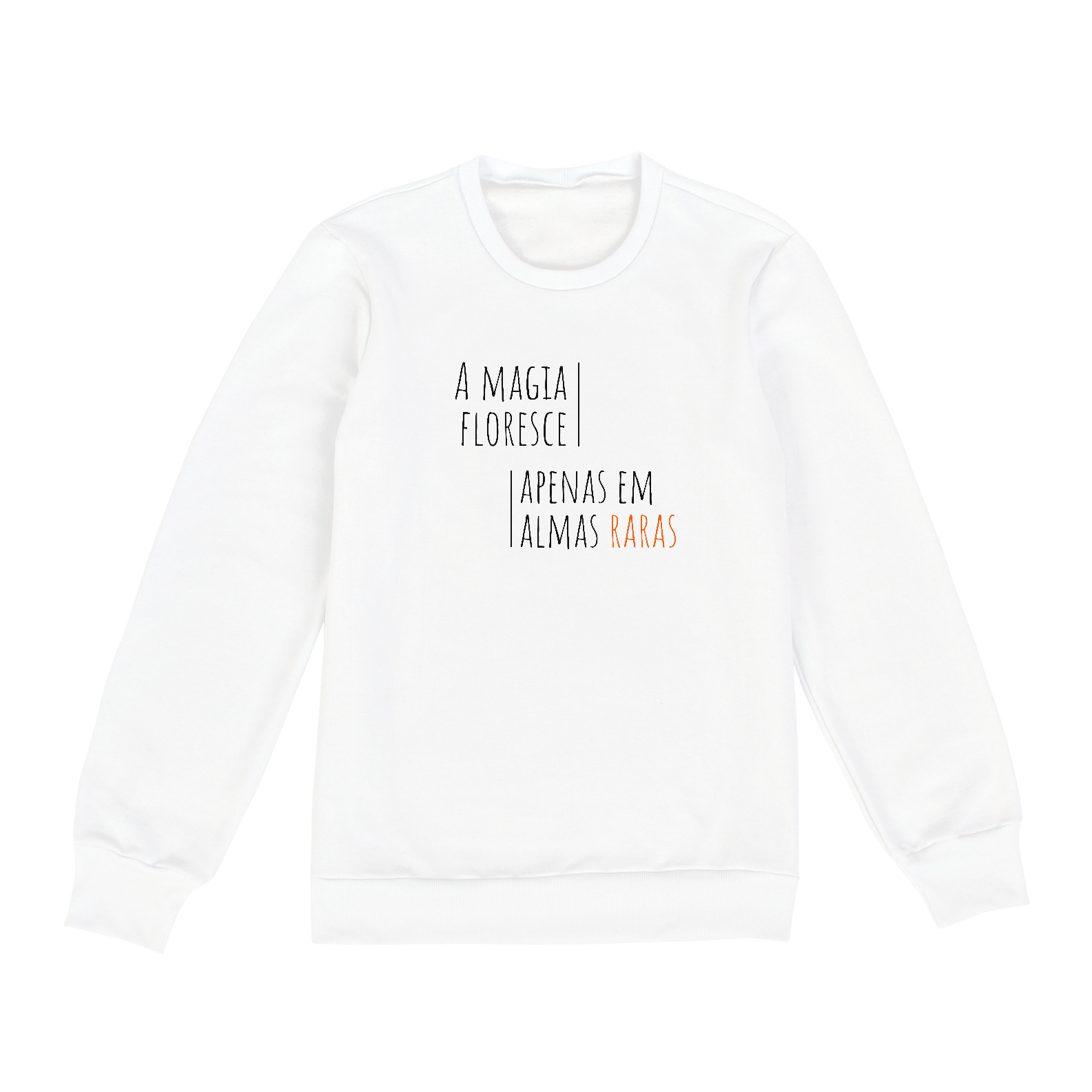 Nome do produto: A magia floresce apenas em almas raras - Moletom