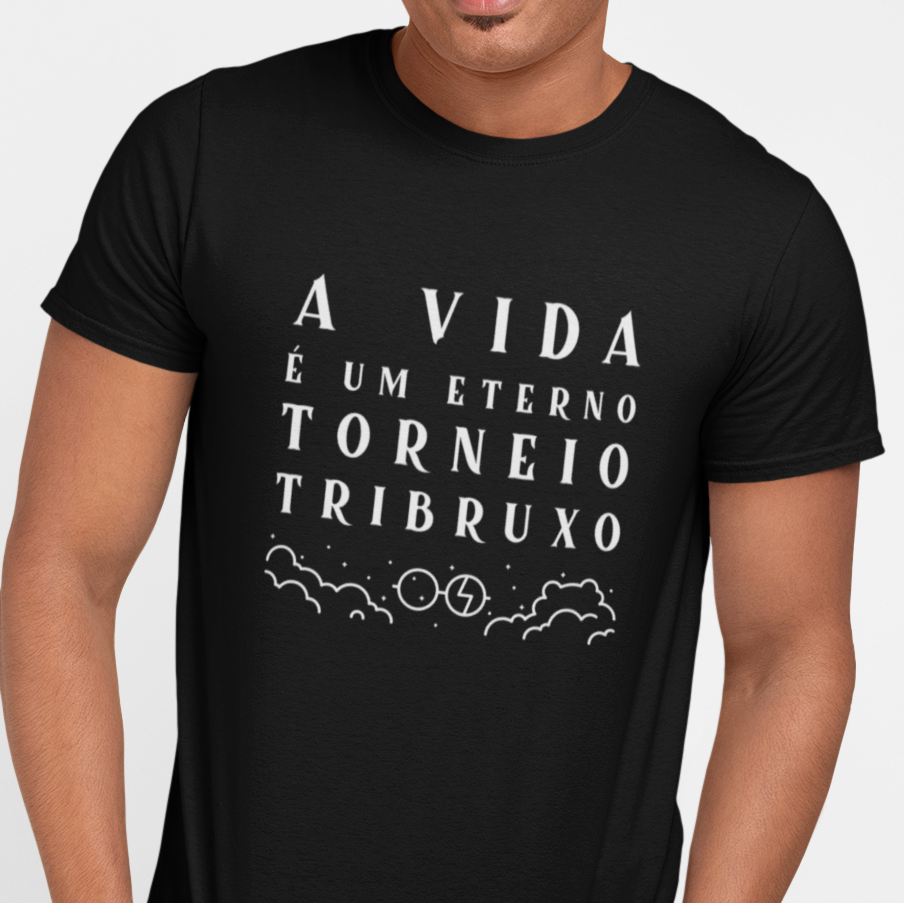 Nome do produto: A vida é um eterno torneio tribruxo - (Unissex)