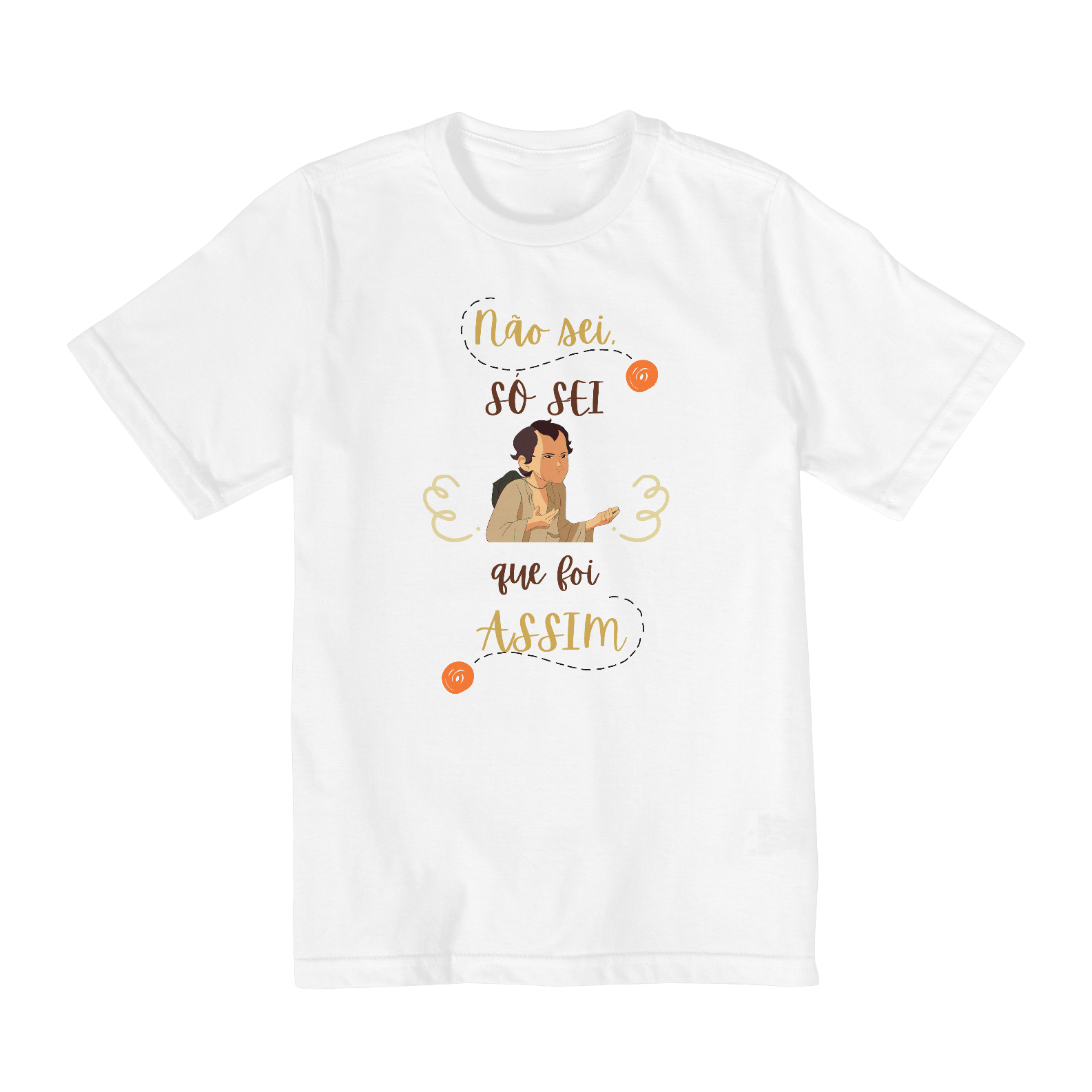 Nome do produto: Camiseta: Só sei que foi assim