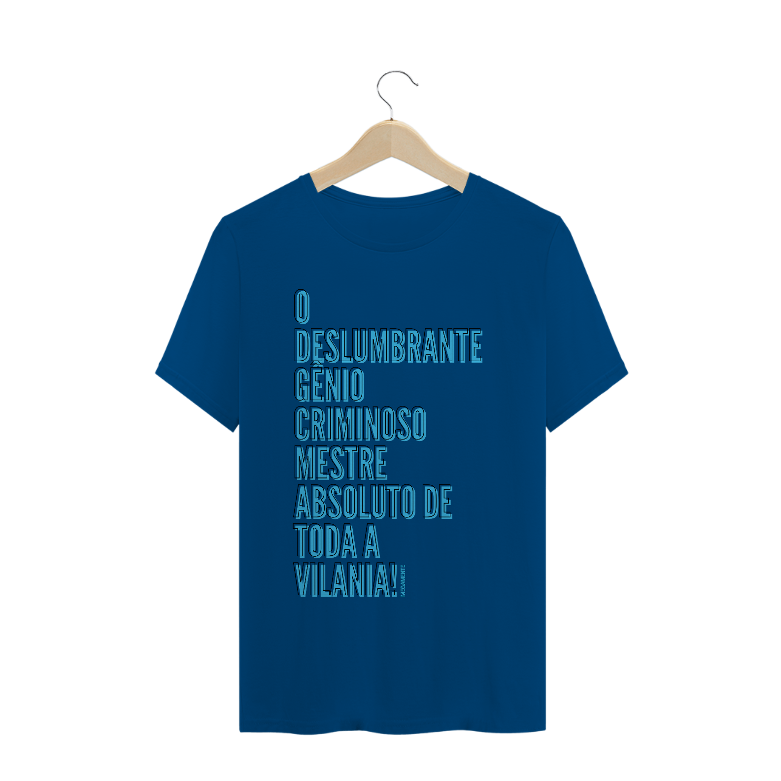 Nome do produto: Camiseta O Deslumbrante Megamente