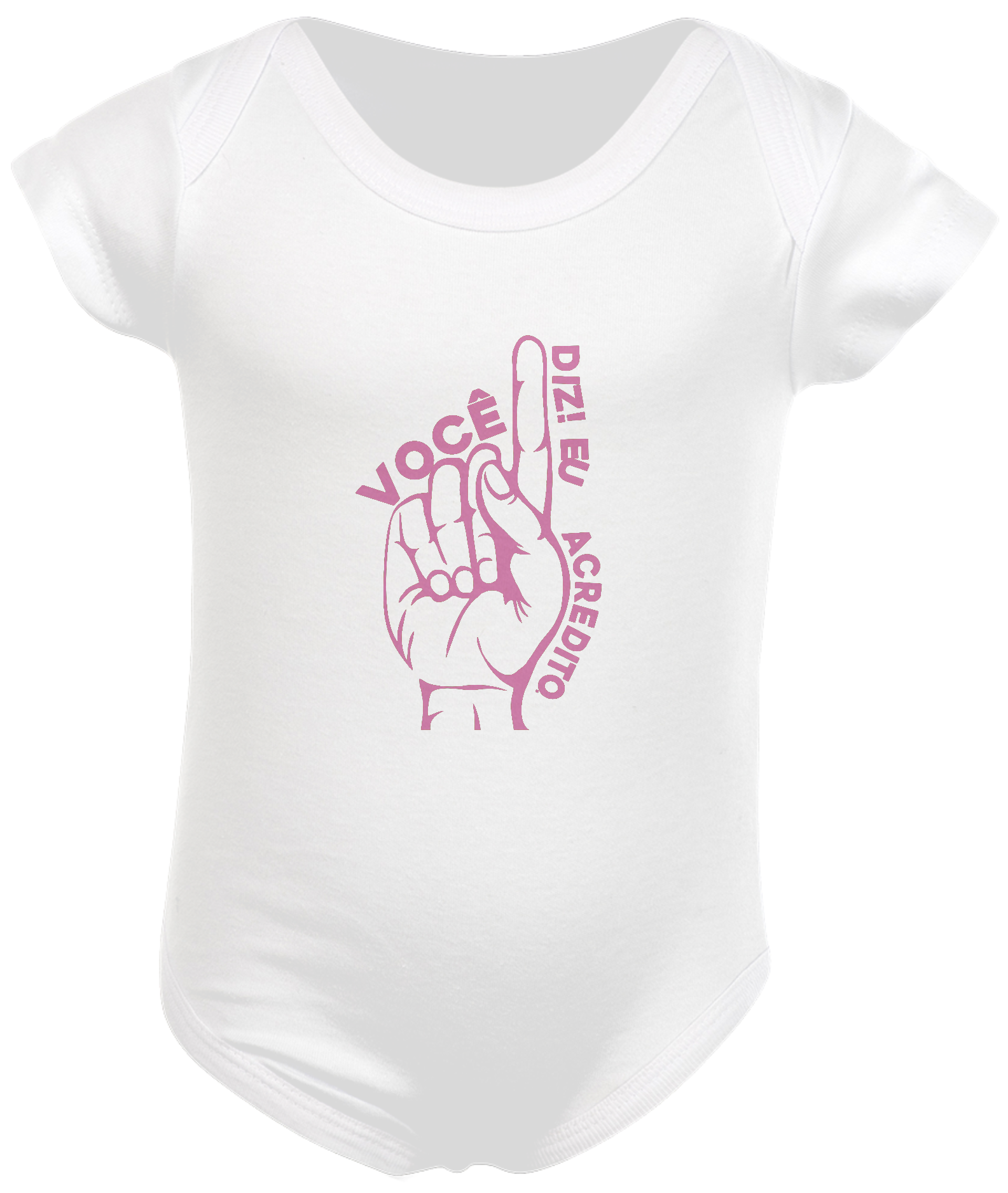 Nome do produto: BODY INFANTIL - VOCÊ DIZ EU ACREDITO.1