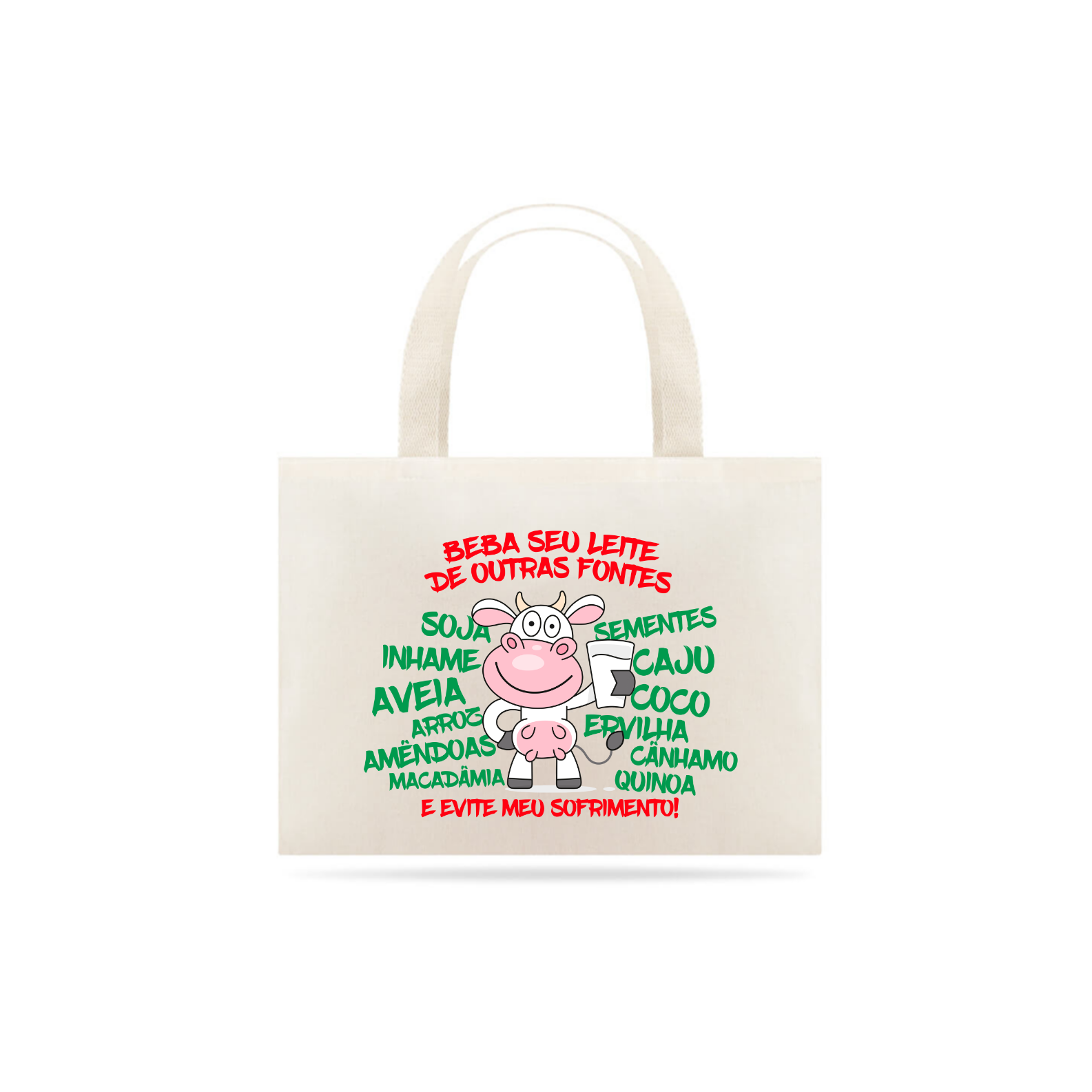 Nome do produto: Bolsa para o adulto: Beba seu leite de outras fontes