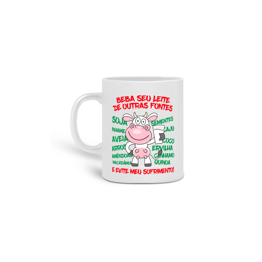 Nome do produto: Beba seu leite de outras fontes