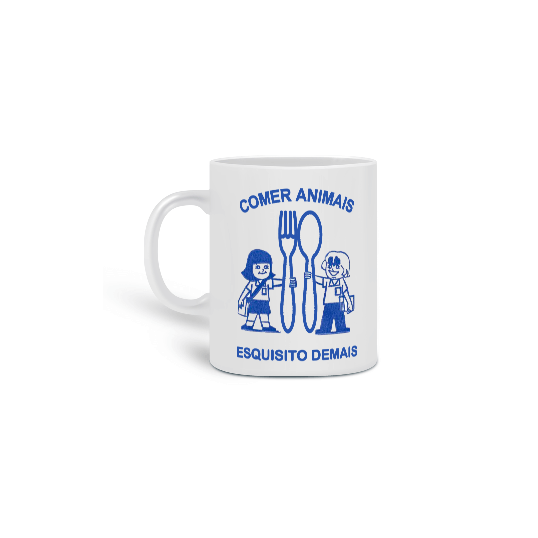 Nome do produto: Caneca Comer animais, esquisito demais.