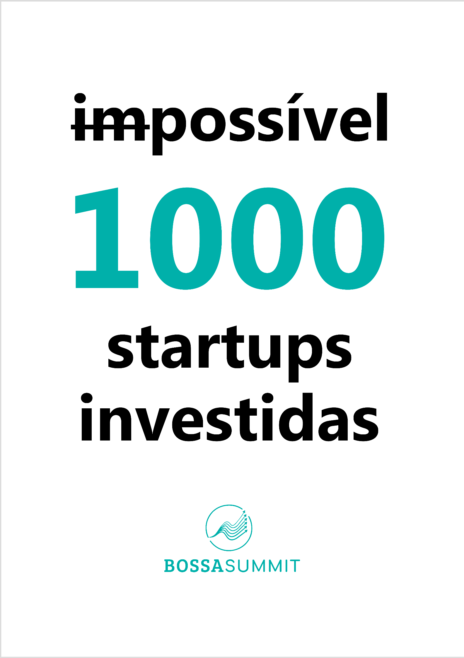 Nome do produto: Poster A2 - 1000 Startups Investidas