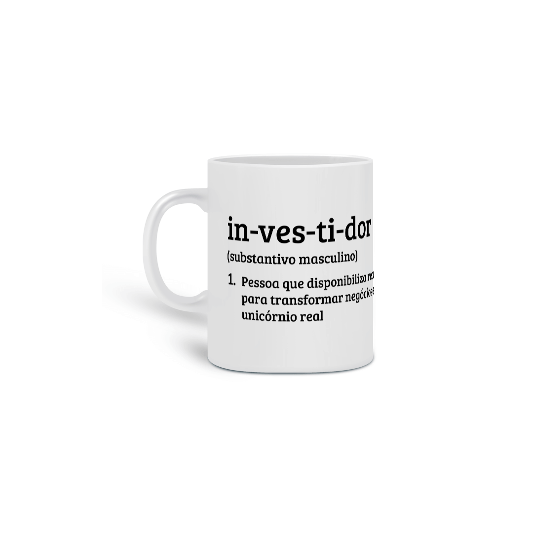 Nome do produto: Caneca - in-ves-ti-dor