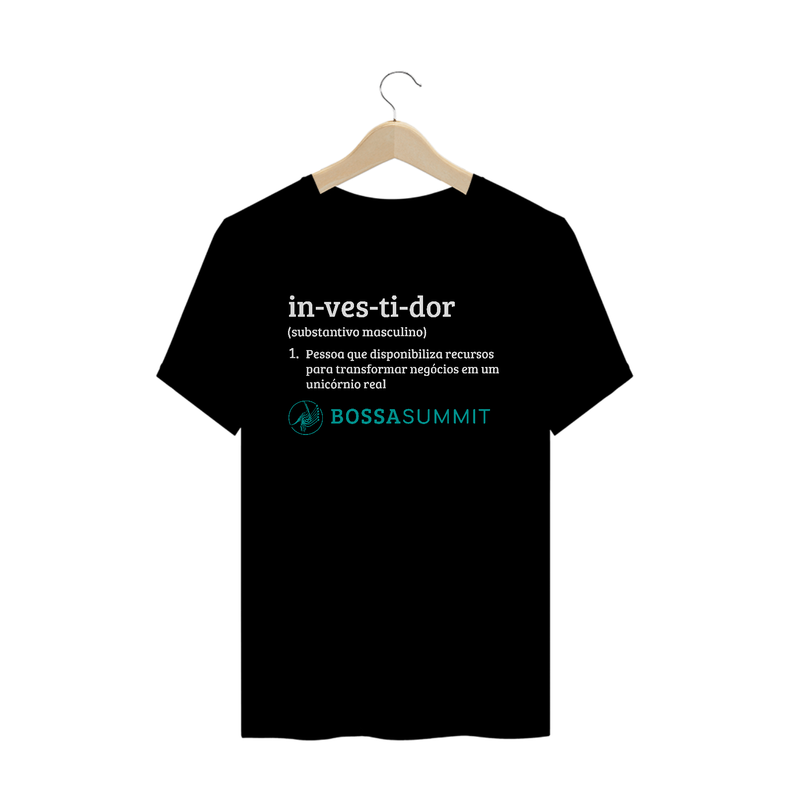 Nome do produto: Camiseta - in-ves-ti-dor