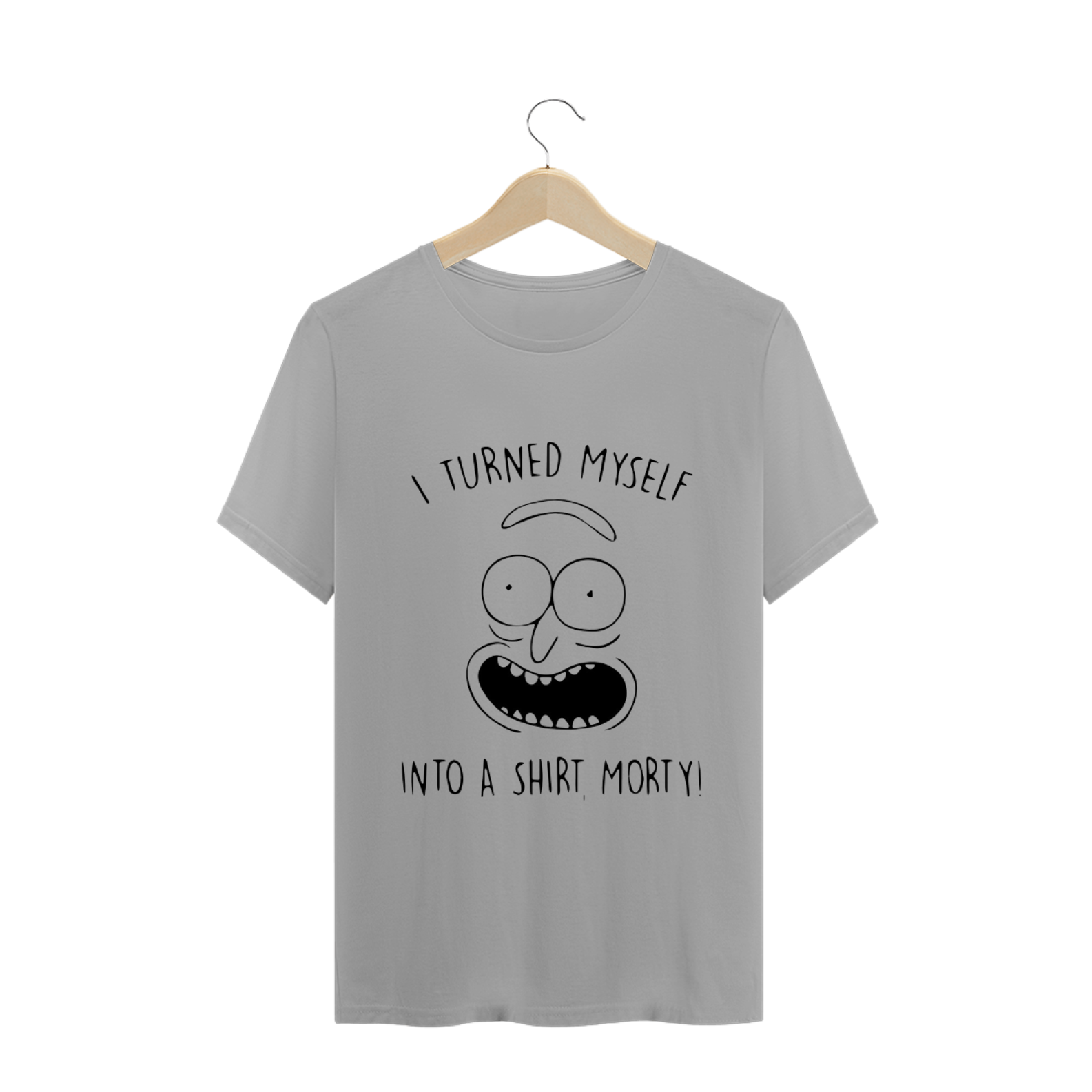 Nome do produto: I turned myself into a shirt morty - T-shirt Quality