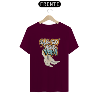 Camiseta Só Vem