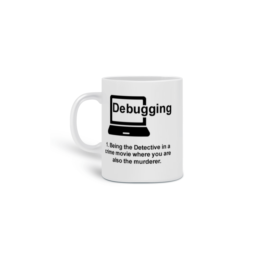 Nome do produto: Caneca debugging