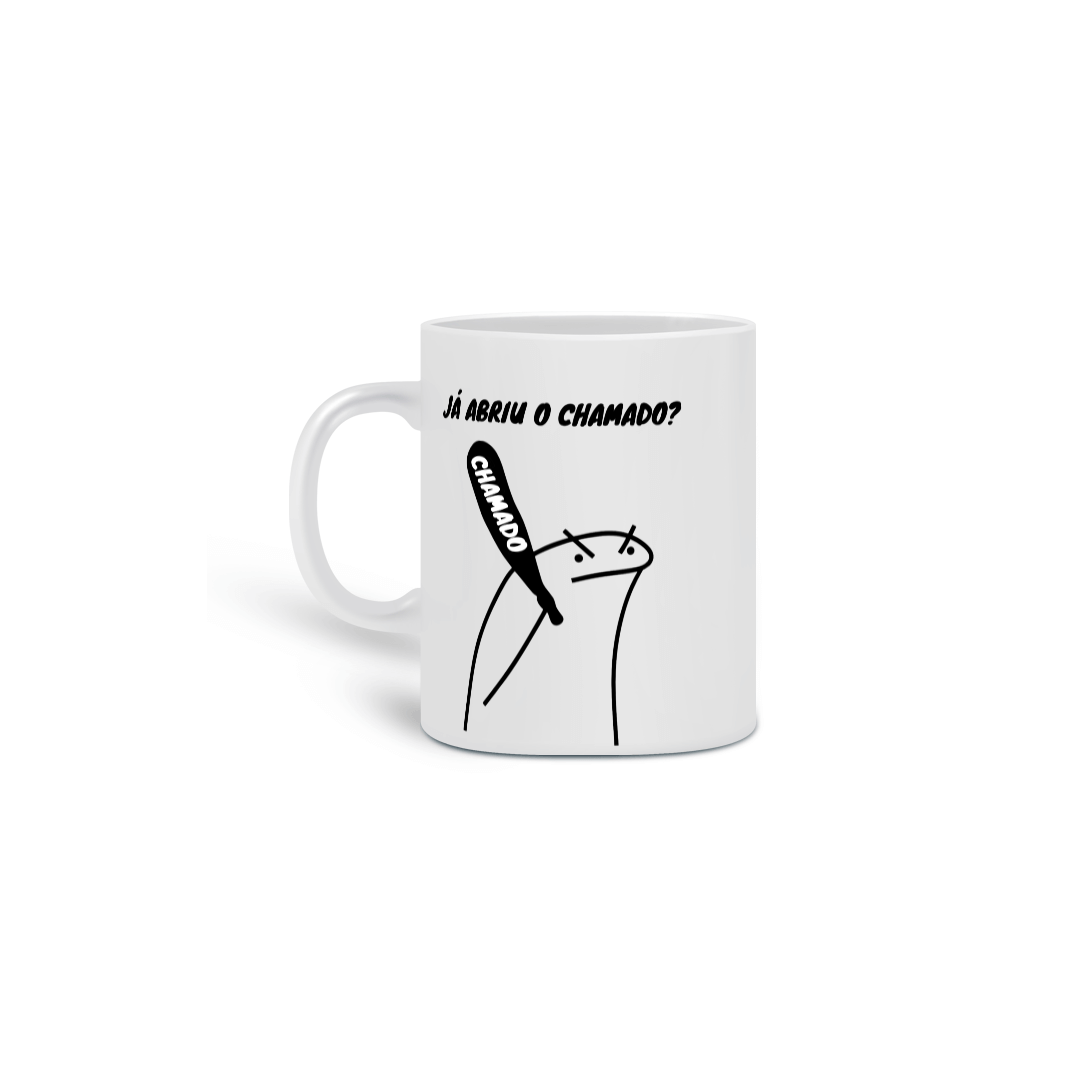 Nome do produto: Caneca Flork - Já abriu o chamado? 